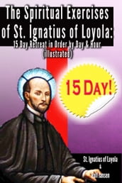 The Spiritual Exercises of St. Ignatius of Loyola: