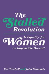 The Stalled Revolution