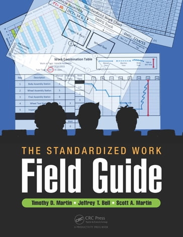The Standardized Work Field Guide - Timothy D. Martin
