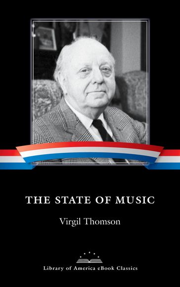 The State of Music - Virgil Thomson