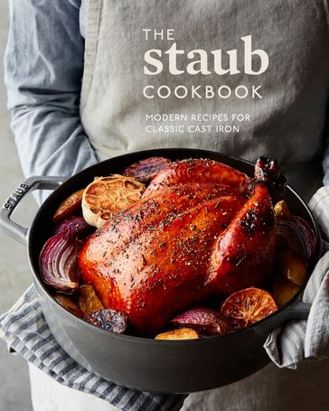 The Staub Cookbook - Amanda Frederickson - Staub