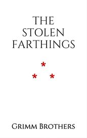 The Stolen Farthings