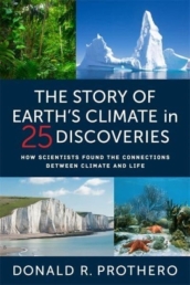 The Story of Earth s Climate in 25 Discoveries