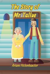 The Story of Mr. Tallue