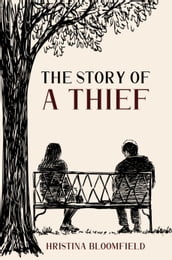 The Story of a Thief