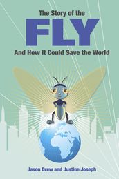 The Story of the Fly