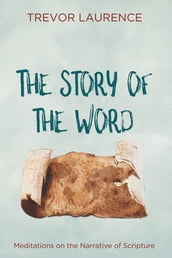 The Story of the Word