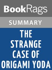 The Strange and Beautiful Sorrows of Ava Lavender by Leslye Walton Summary & Study Guide