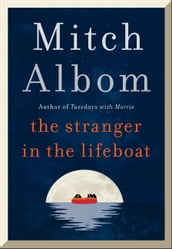 The Stranger in the Lifeboat