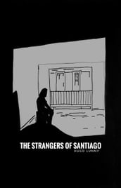 The Strangers of Santiago
