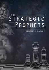 The Strategic Prophets