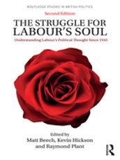 The Struggle for Labour s Soul