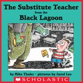 The Substitute Teacher from the Black Lagoon