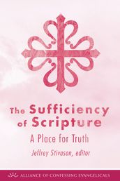 The Sufficiency of Scripture