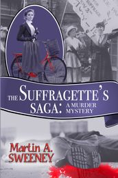 The Suffragette s Saga