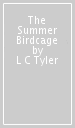 The Summer Birdcage