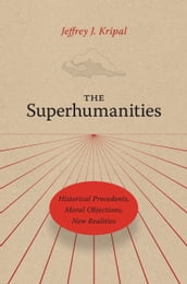 The Superhumanities