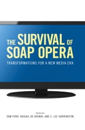 The Survival of Soap Opera