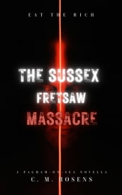 The Sussex Fretsaw Massacre