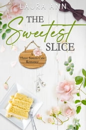 The Sweetest Slice