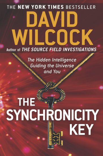 The Synchronicity Key - David Wilcock