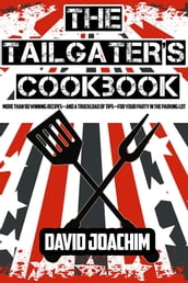 The Tailgater s Cookbook