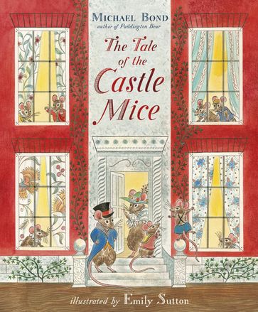 The Tale of the Castle Mice - Michael Bond