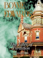 The Tales of Perdition A Collection