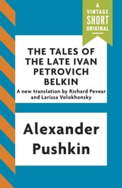 The Tales of the Late Ivan Petrovich Belkin