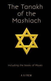 The Tanakh of the Mashiach