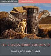 The Tarzan Series: Volumes 1-8 (Illustrated Edition)