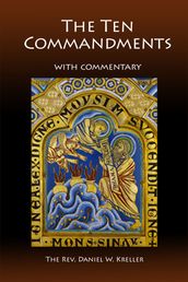 The Ten Commandments: A Commentary