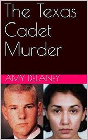 The Texas Cadet Murder