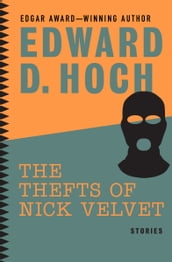 The Thefts of Nick Velvet