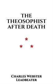 The Theosophist after Death