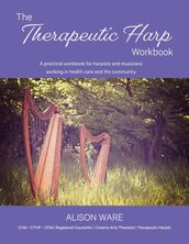 The Therapeutic Harp Workbook