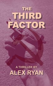 The Third Factor