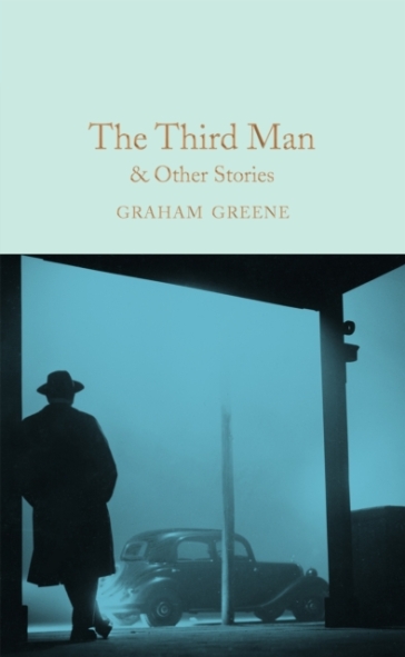 The Third Man and Other Stories - Graham Greene