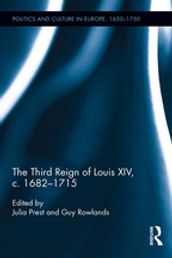 The Third Reign of Louis XIV, c.1682-1715