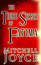 The Third Secret of Fatima
