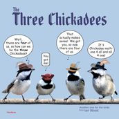 The Three Chickadees