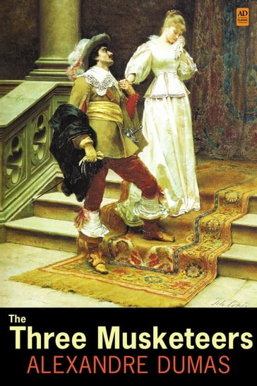 The Three Musketeers (AD Classic Illustrated) - Alexandre Dumas