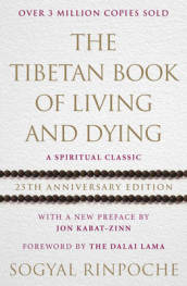 The Tibetan Book Of Living And Dying