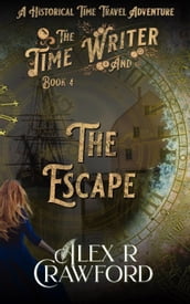 The Time Writer and The Escape
