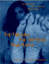 The Toe Ring - The Comtesse - True Drama