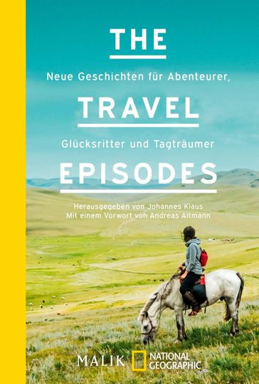 The Travel Episodes - Andreas Altmann - Johannes Klaus