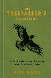 The Trespasser s Companion