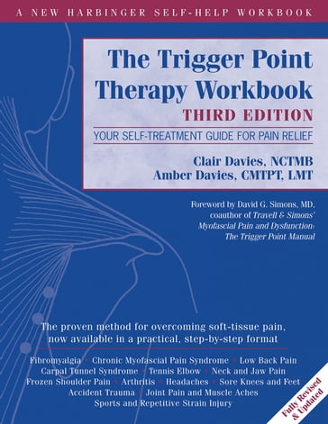 The Trigger Point Therapy Workbook - CMTPT  LMT Amber Davies - NCTMB Clair Davies