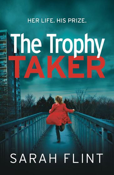 The Trophy Taker - Sarah Flint