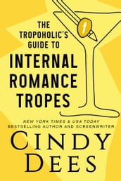 The Tropoholic s Guide to Internal Romance Tropes